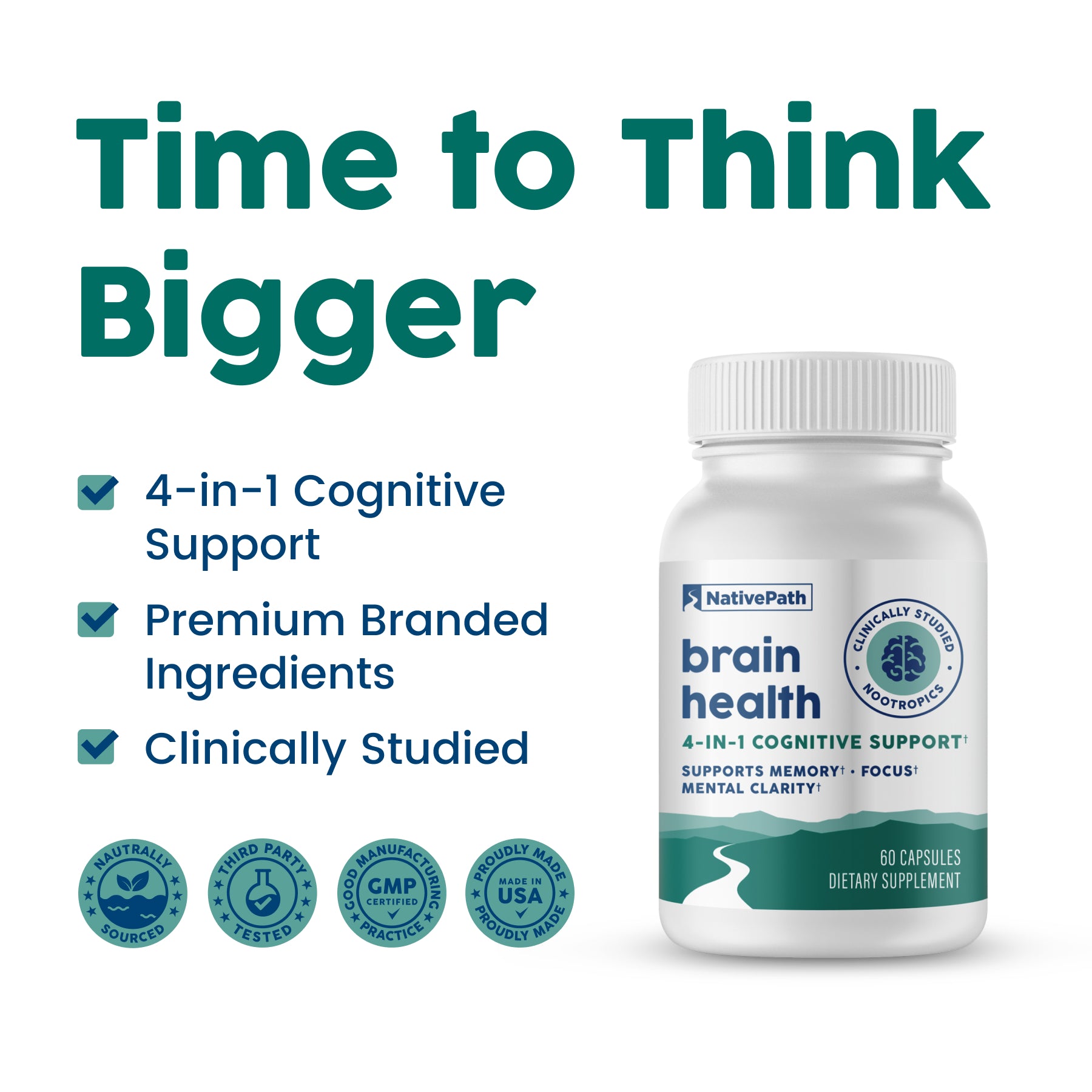 NativePath Brain Health bottle beside key benefits: 4-in-1 cognitive support, premium branded ingredients, clinically studied, with quality certification badges
