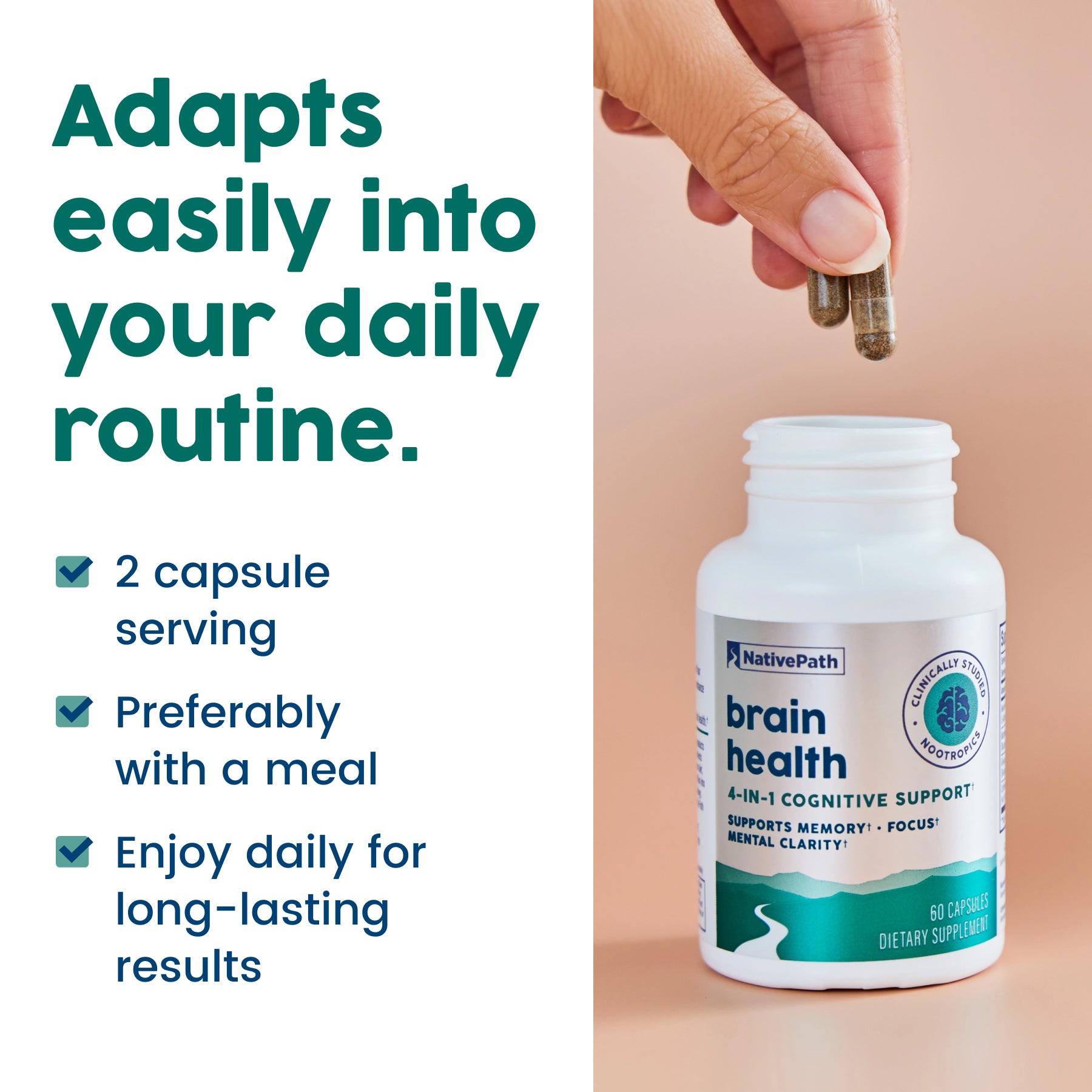 Hand holding two NativePath Brain Health capsules above the open bottle, with tips for adding it to your daily routine